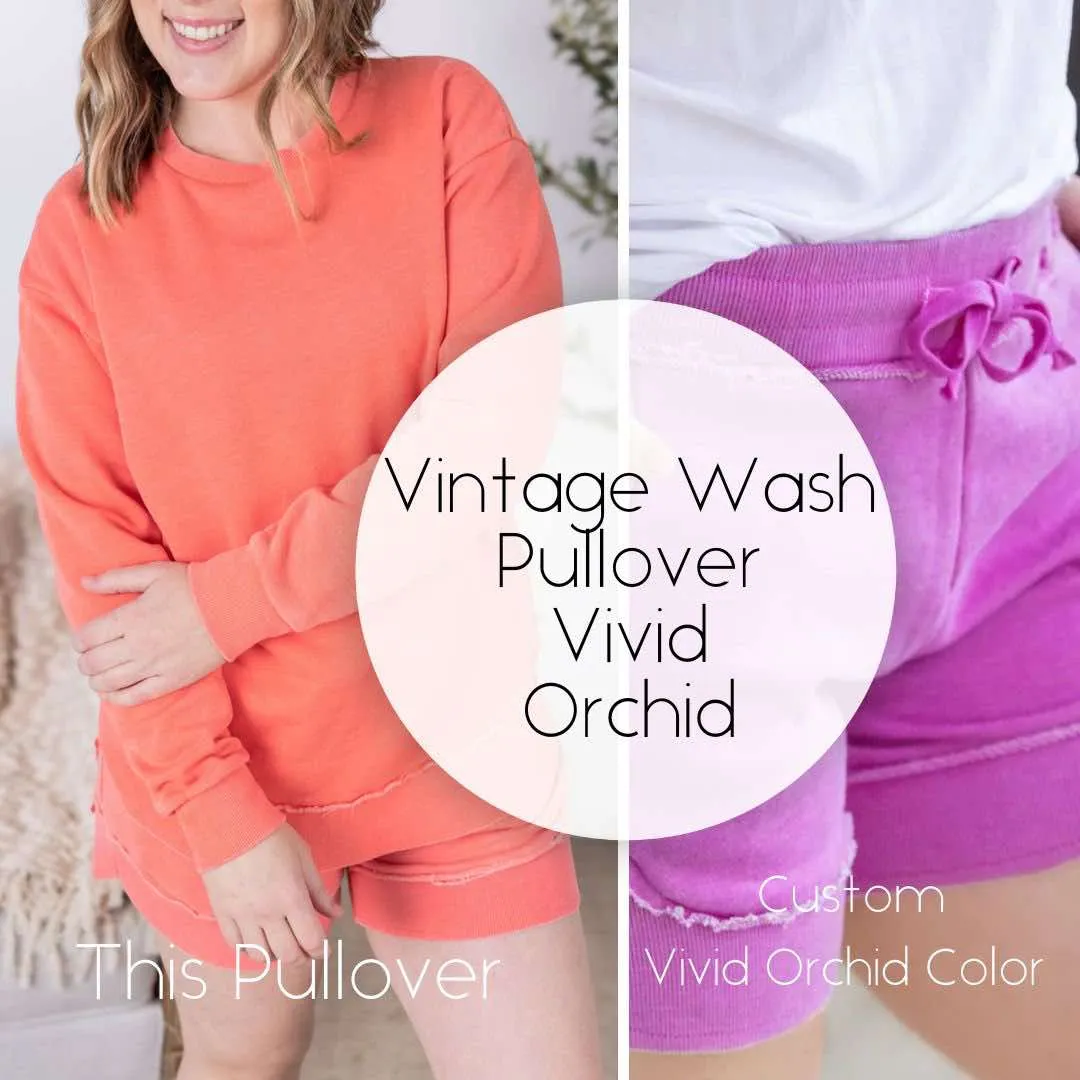 IN PRODUCTION Vintage Wash Pullover - Vivid Orchid
